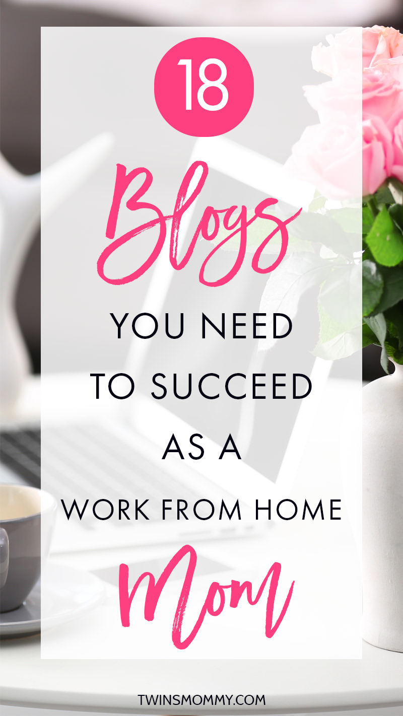 18 Blogs To Help You Succeed as a Work From Home Mom