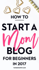 How to Start a Mom Blog for Beginners in 2017