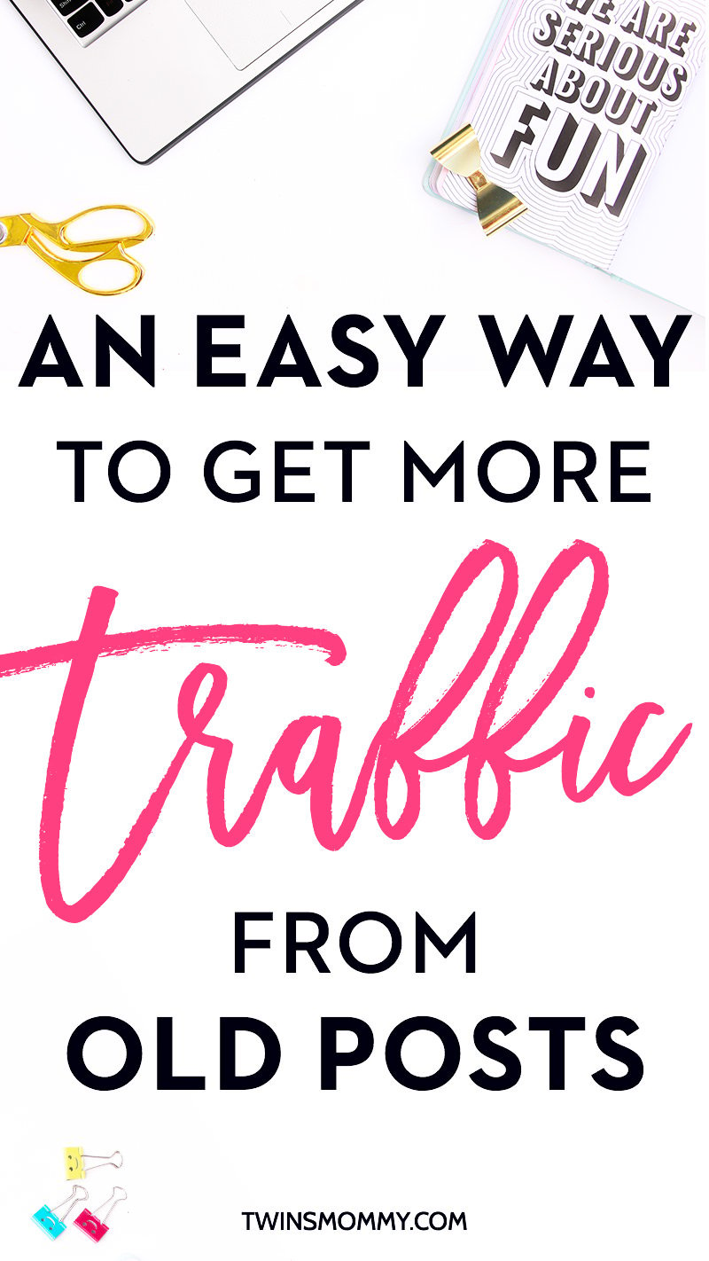 An Easy Way to get More Traffic From Old Posts